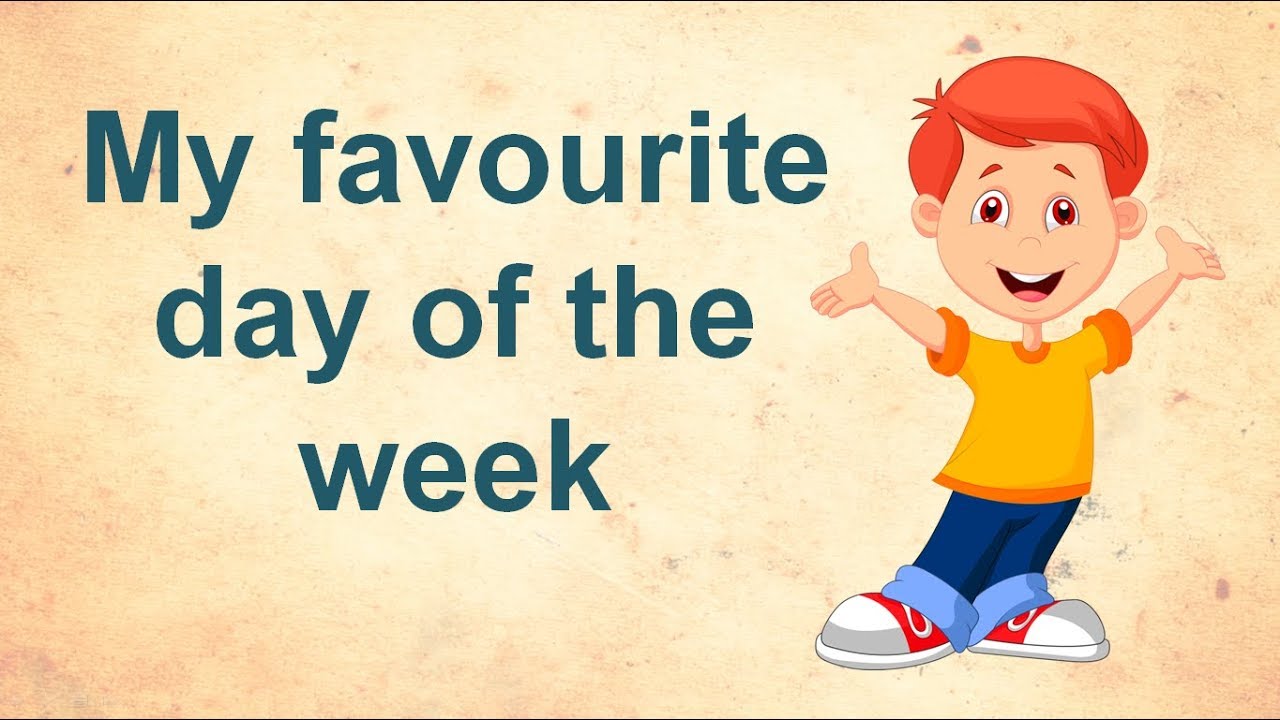 my favourite day
